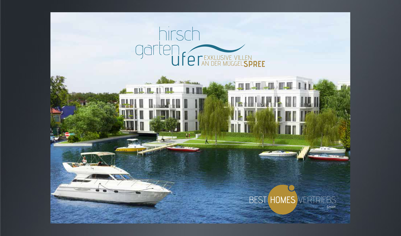 Hirschgartenufer Kommunikationsmaßnahmen Best Homes Vertriebs GmbH, gestaltet von der mattheis. werbeagentur gmbh